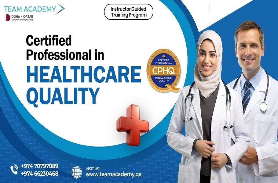 ILoveQatar.net | Certified Professional in Healthcare Quality (CPHQ ...