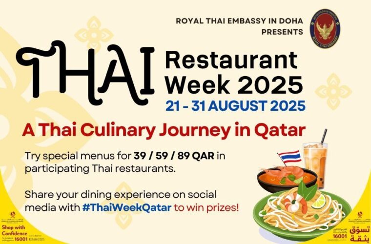 Royal Thai Embassy presents Thai Restaurant Week 2025: A culinary journey in Qatar