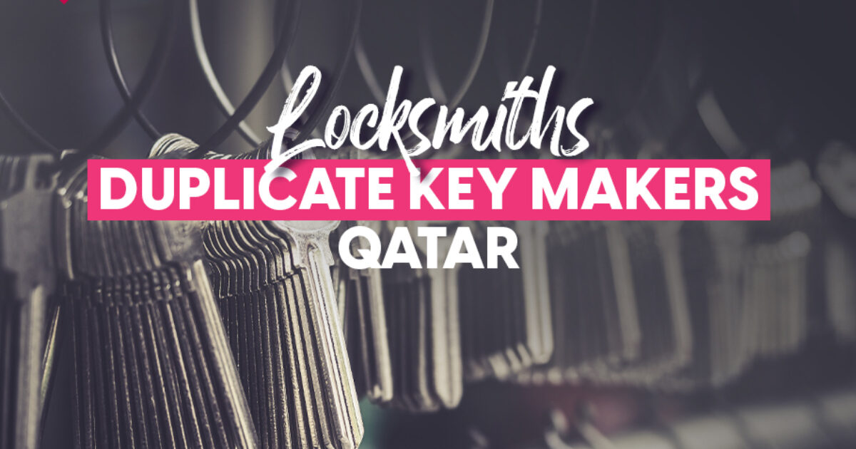 ILoveQatar.net | Where to find duplicate key makers & locksmiths in Qatar