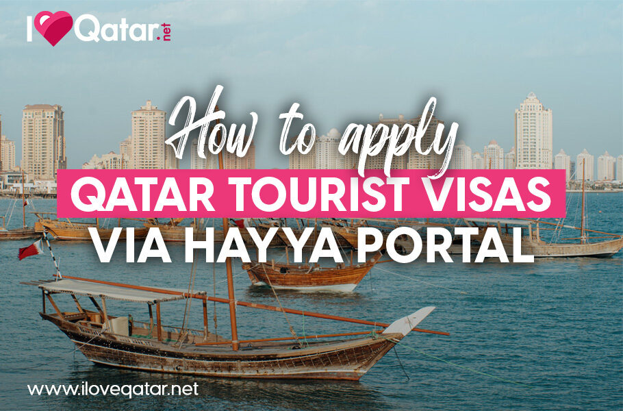 ILoveQatar How To Apply For Tourist Visas To Qatar Available Via 