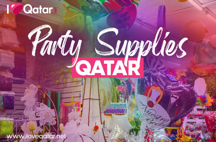 ILoveQatar Where To Get Party Supplies Decorations In Qatar