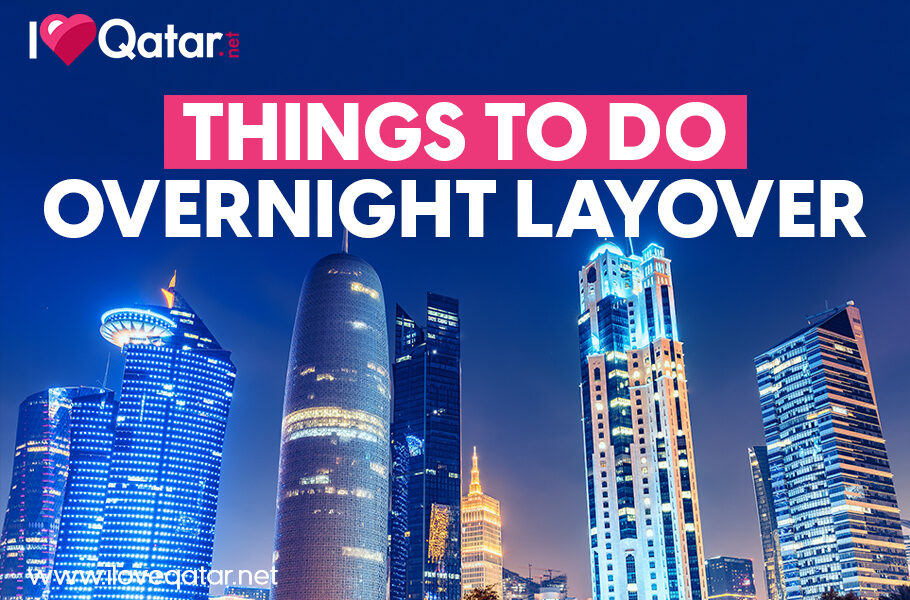 Places to visit in Qatar on an overnight layover
