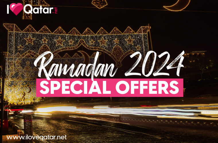 ILoveQatar.net | Special offers & promotions for Ramadan 2024 - Vimarsana News