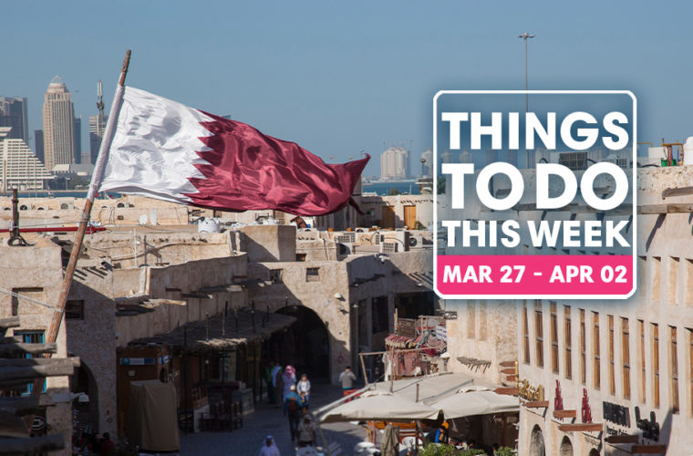 Things-to-do-in-Doha-27-March-2-April-2022