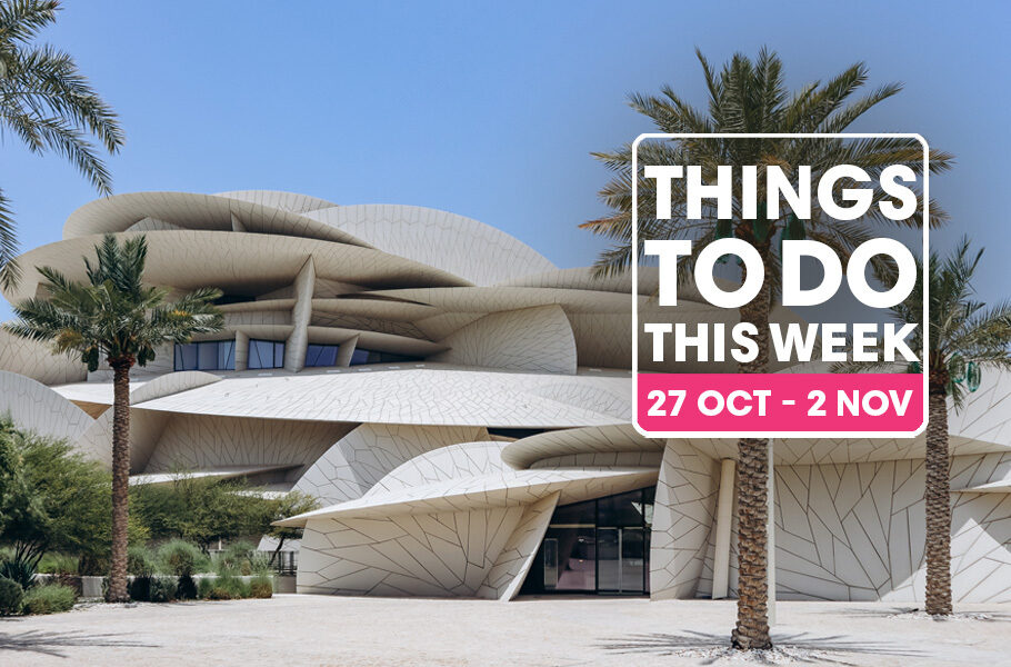 Things to do in Doha 27 October 2 November 2024