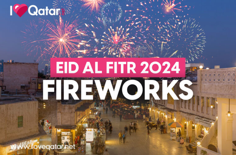 ILoveQatar.net | Your guide to Eid Al Fitr 2024 fireworks in Qatar - Vimarsana News
